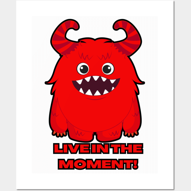 LIVE IN THE MOMENT Wall Art by Vanilla_rose